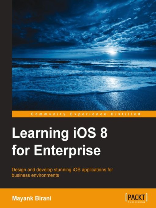 Title details for Learning iOS 8 for Enterprise by Mayank Birani - Available